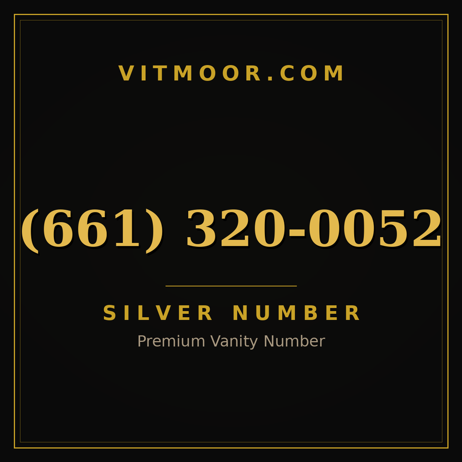 VITMOOR Silver premium number (661) 320-0052