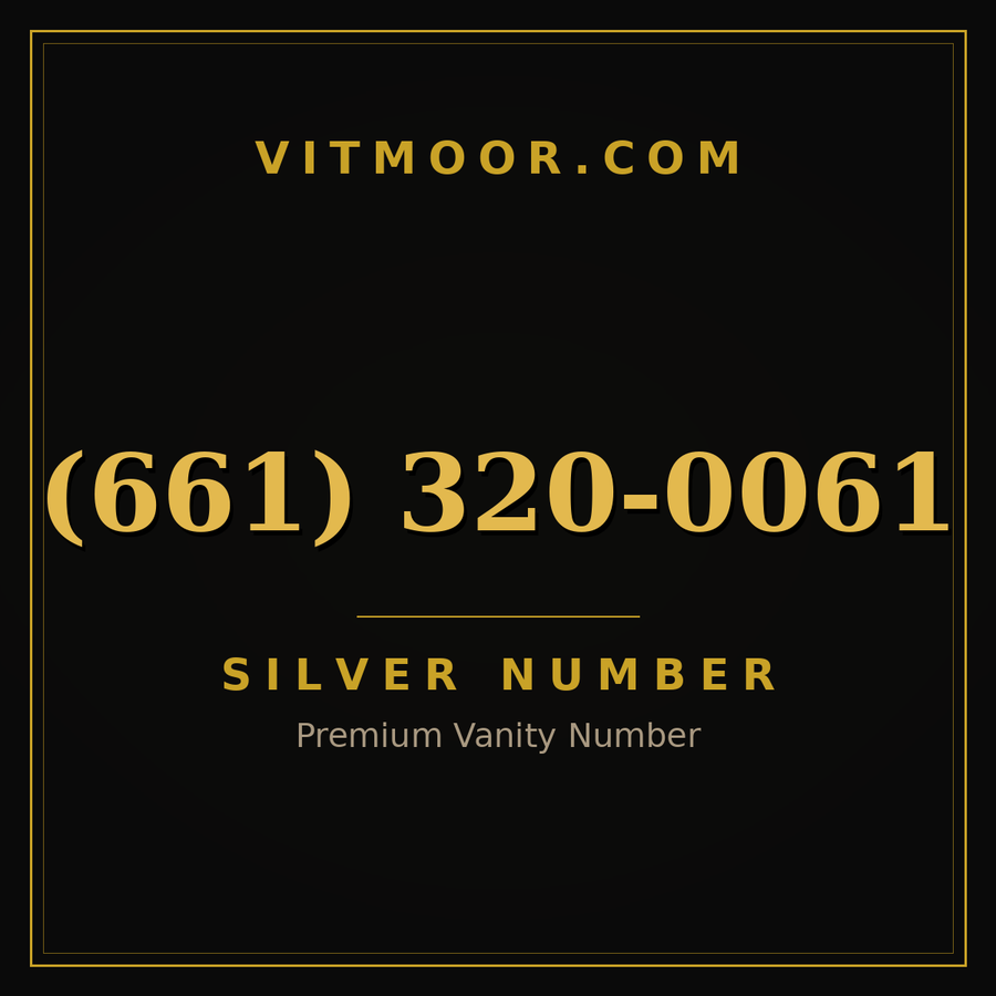 VITMOOR Silver premium number (661) 320-0061