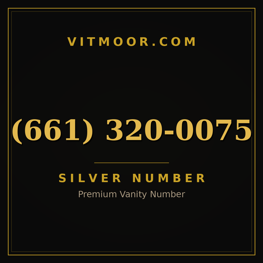 VITMOOR Silver premium number (661) 320-0075