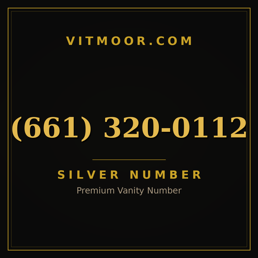 VITMOOR Silver premium number (661) 320-0112