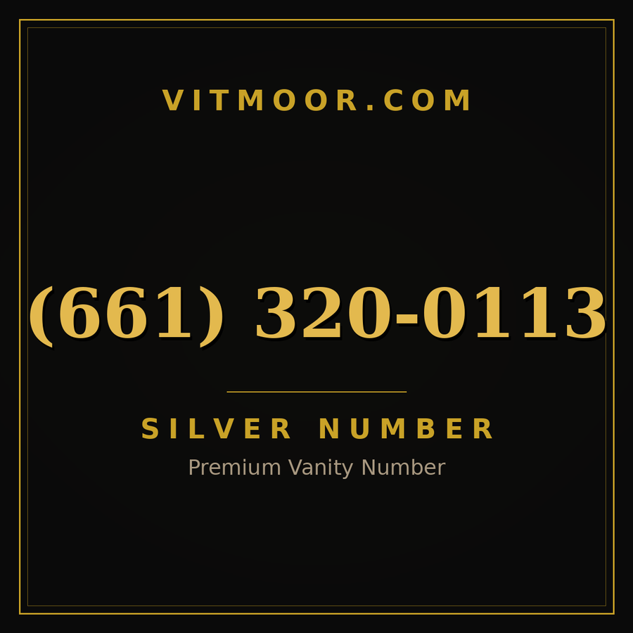 VITMOOR Silver premium number (661) 320-0113