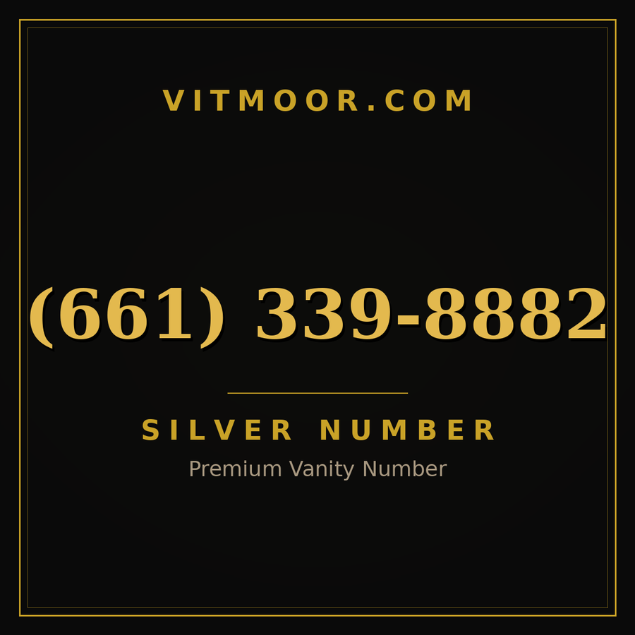 VITMOOR Silver premium number (661) 339-8882