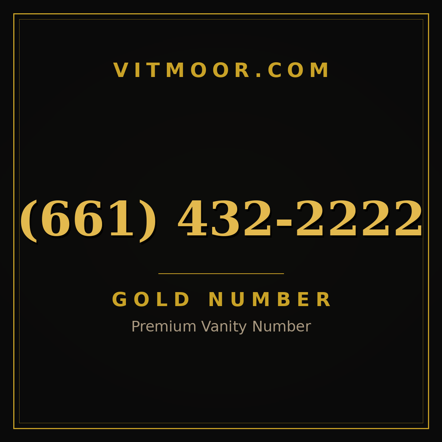 VITMOOR Gold premium number (661) 432-2222