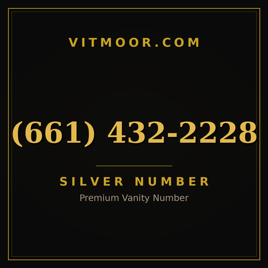 VITMOOR Silver premium number (661) 432-2228