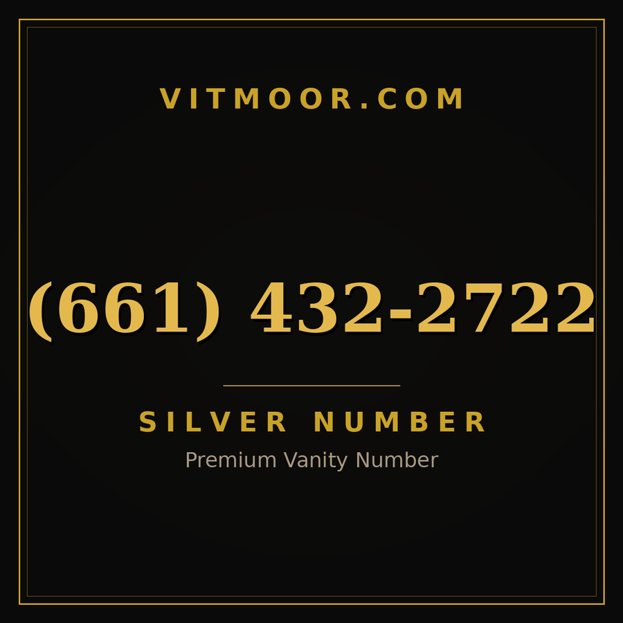 VITMOOR Silver premium number (661) 432-2722