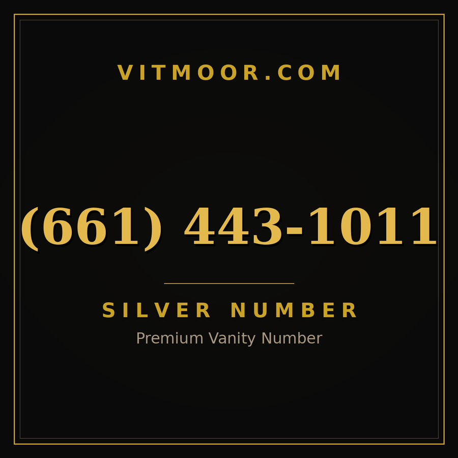 VITMOOR Silver premium number (661) 443-1011