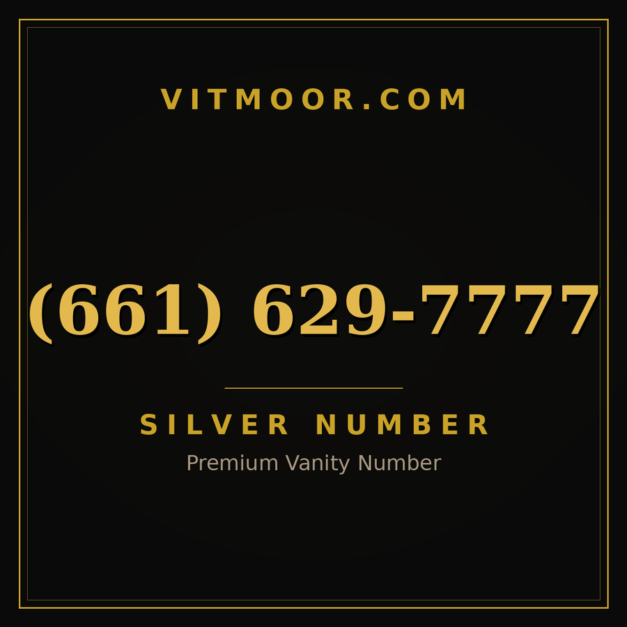 VITMOOR Silver premium number (661) 629-7777