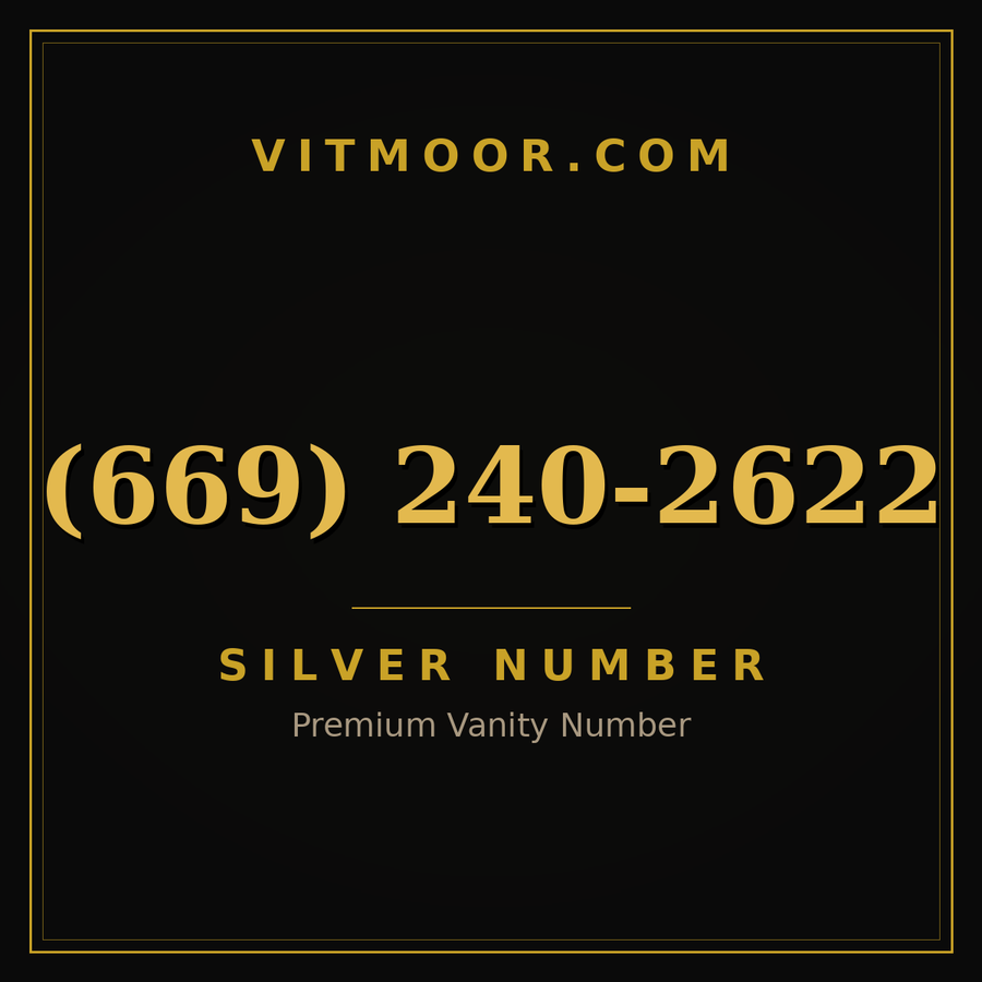 VITMOOR Silver premium number (669) 240-2622