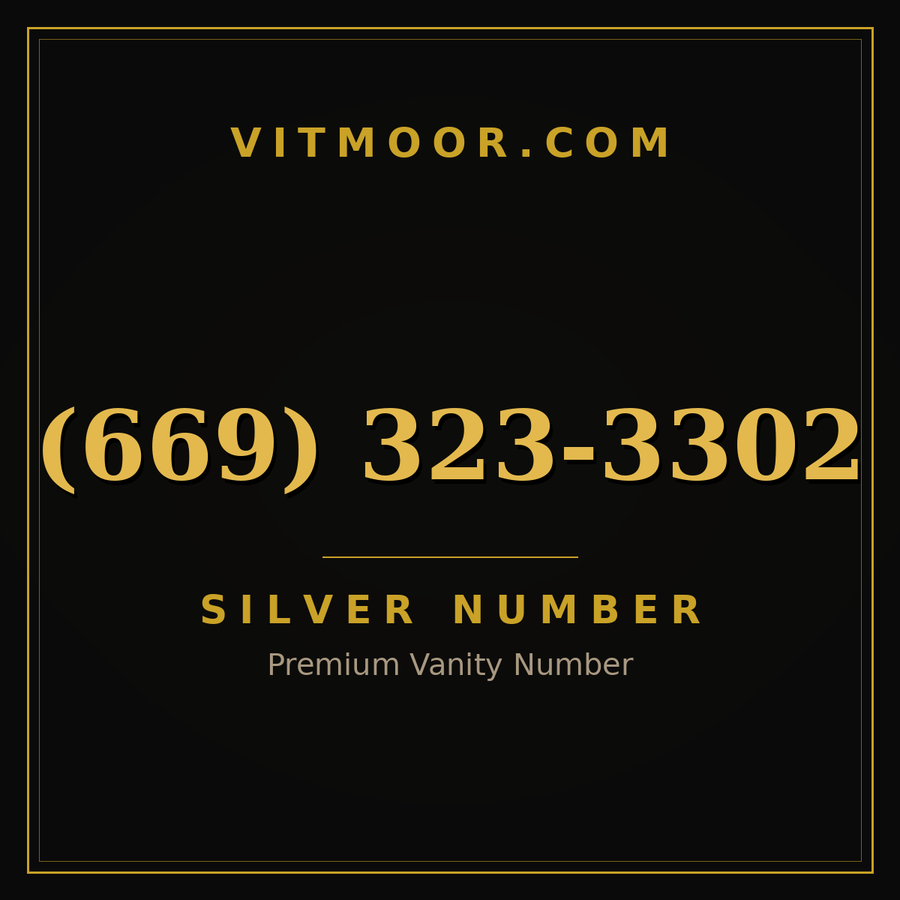 VITMOOR Silver premium number (669) 323-3302