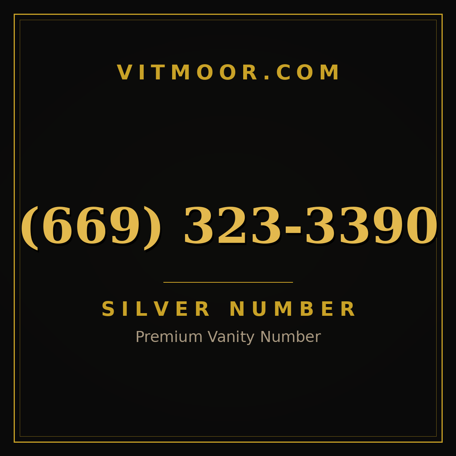 VITMOOR Silver premium number (669) 323-3390