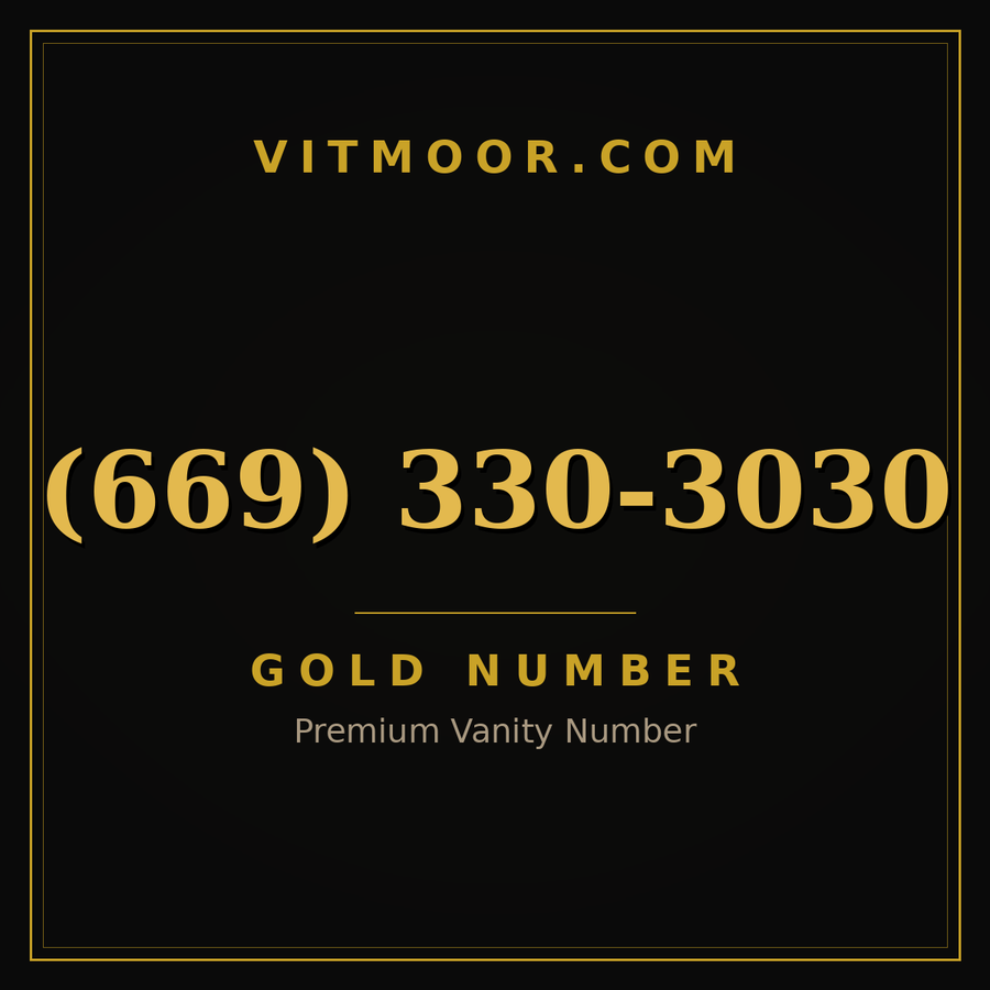 VITMOOR Gold premium number (669) 330-3030