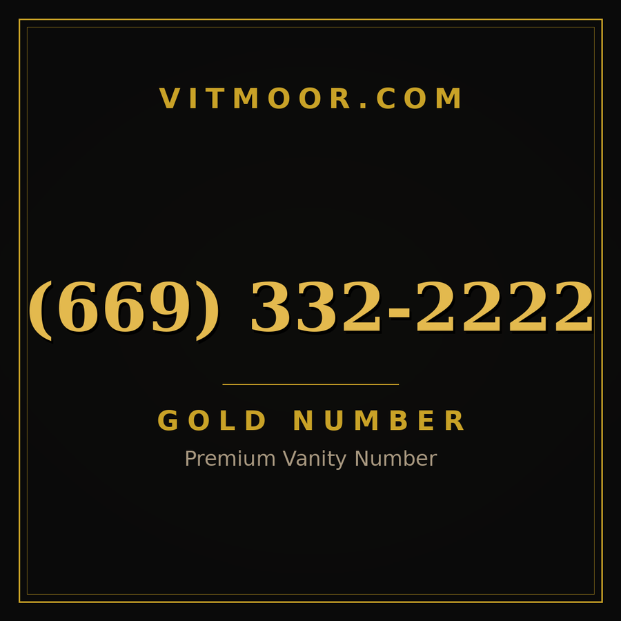 VITMOOR Gold premium number (669) 332-2222