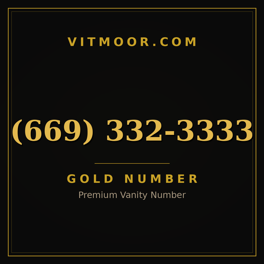VITMOOR Gold premium number (669) 332-3333