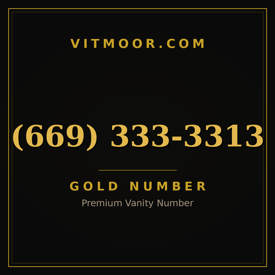 VITMOOR Gold premium number (669) 333-3313