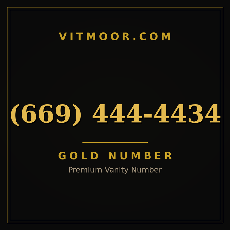 VITMOOR Gold premium number (669) 444-4434