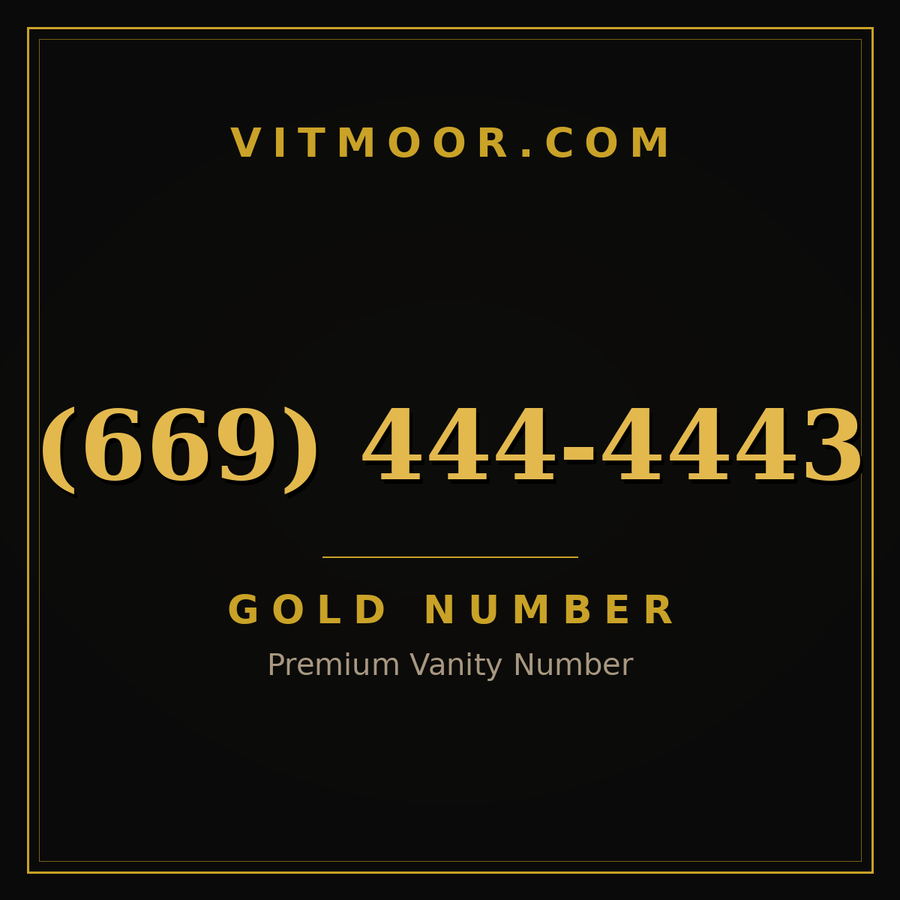 VITMOOR Gold premium number (669) 444-4443