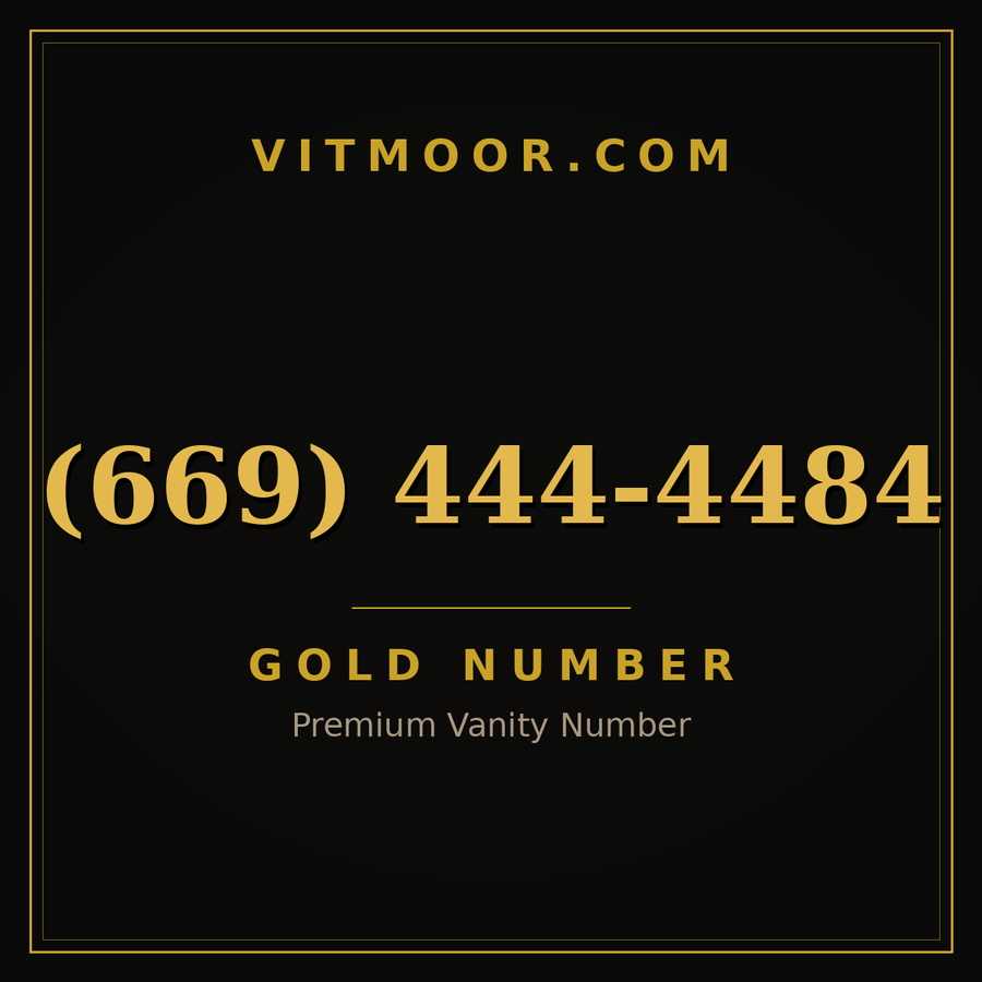 VITMOOR Gold premium number (669) 444-4484
