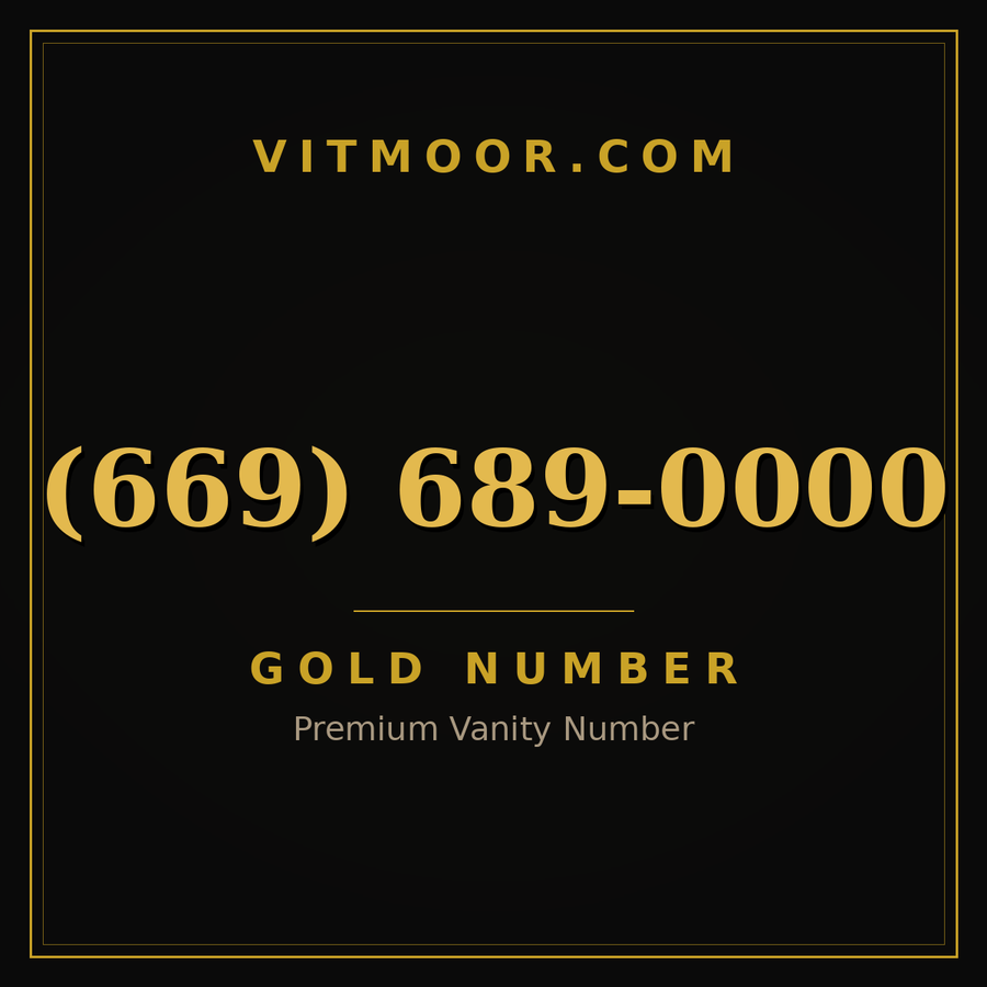 VITMOOR Gold premium number (669) 689-0000