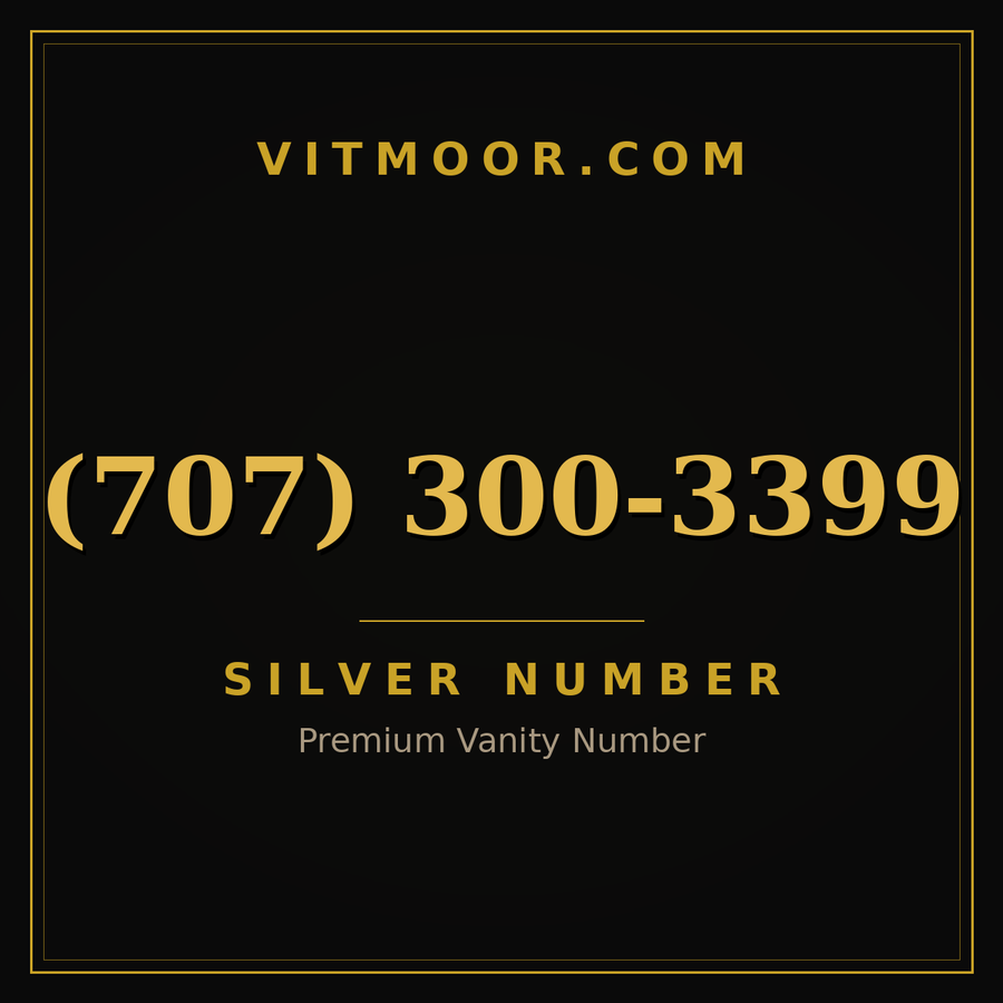 VITMOOR Silver premium number (707) 300-3399