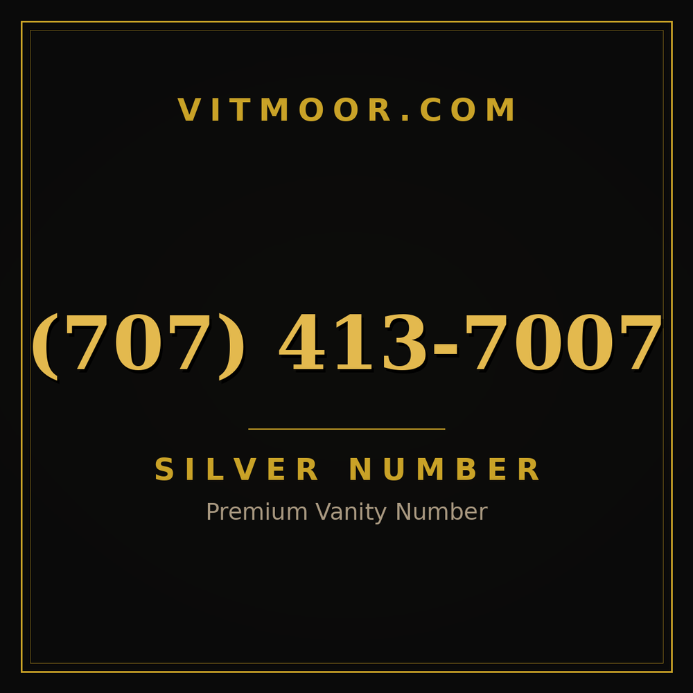 707 413-7007