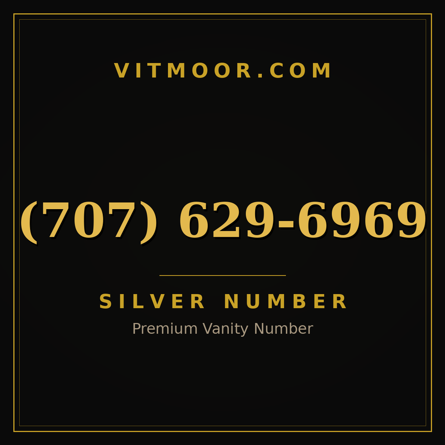 VITMOOR Silver premium number (707) 629-6969