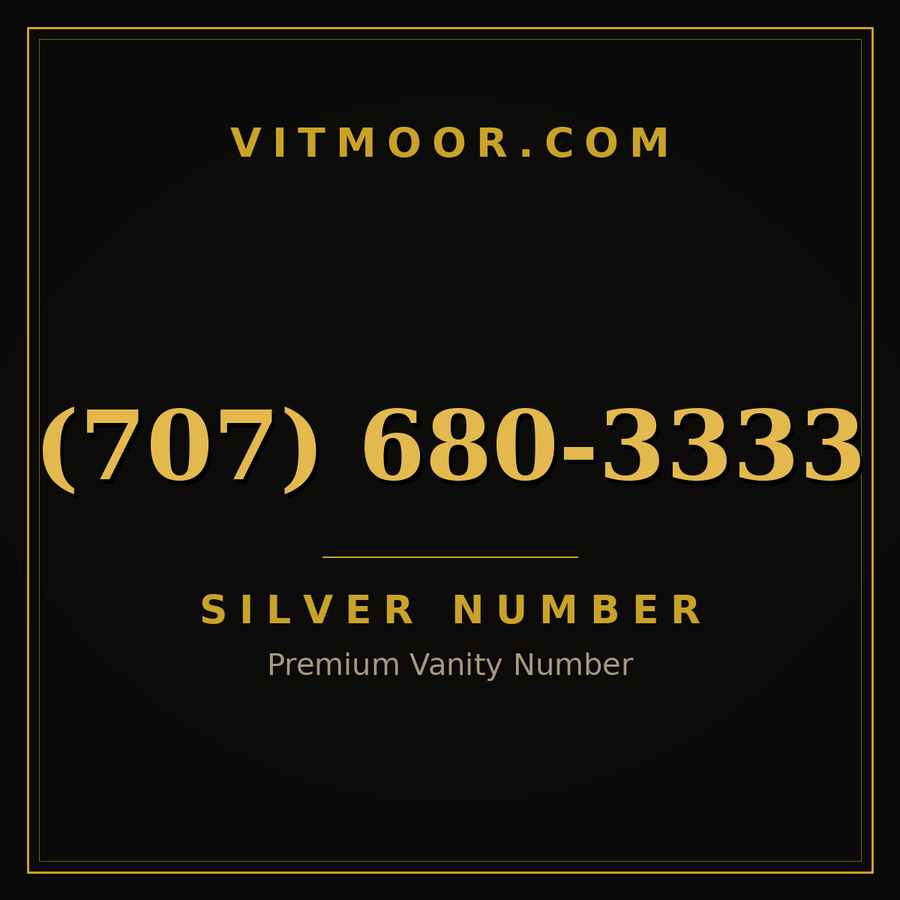 VITMOOR Silver premium number (707) 680-3333
