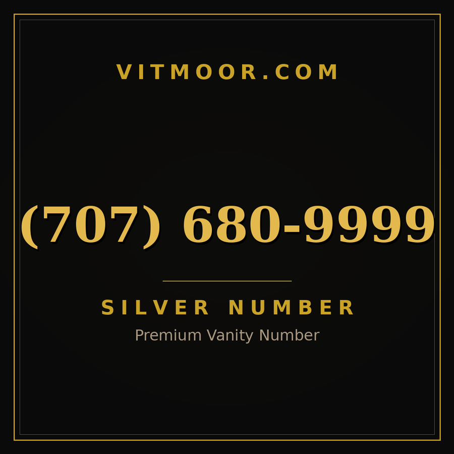 VITMOOR Silver premium number (707) 680-9999