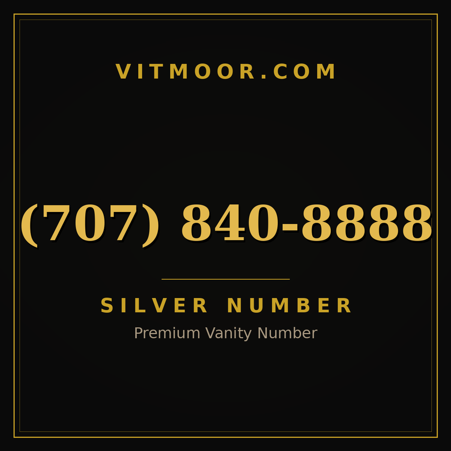 VITMOOR Silver premium number (707) 840-8888