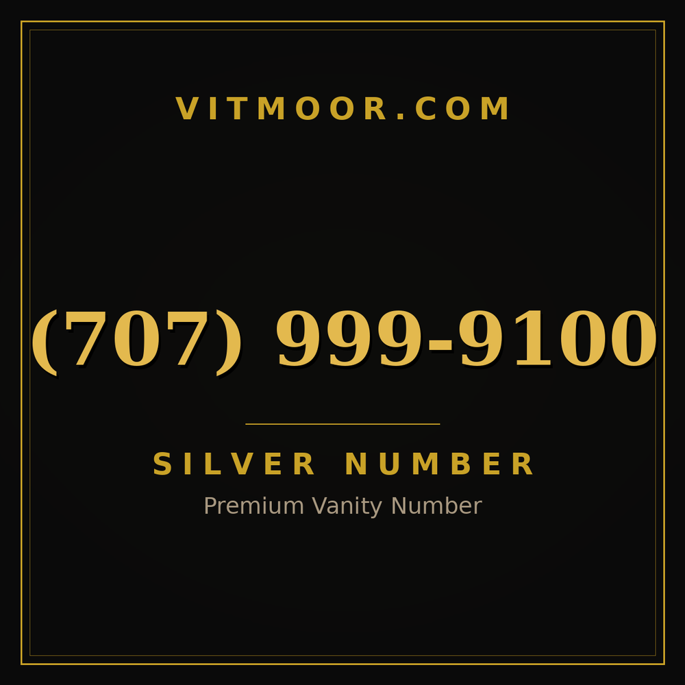 707 999-9100