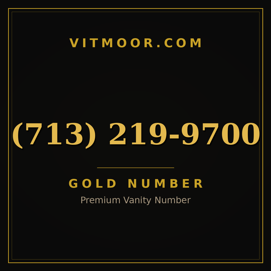 VITMOOR Gold premium number (713) 219-9700