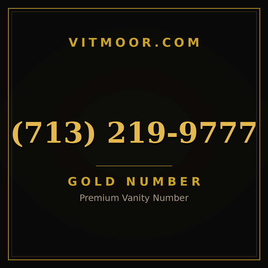 VITMOOR Gold premium number (713) 219-9777