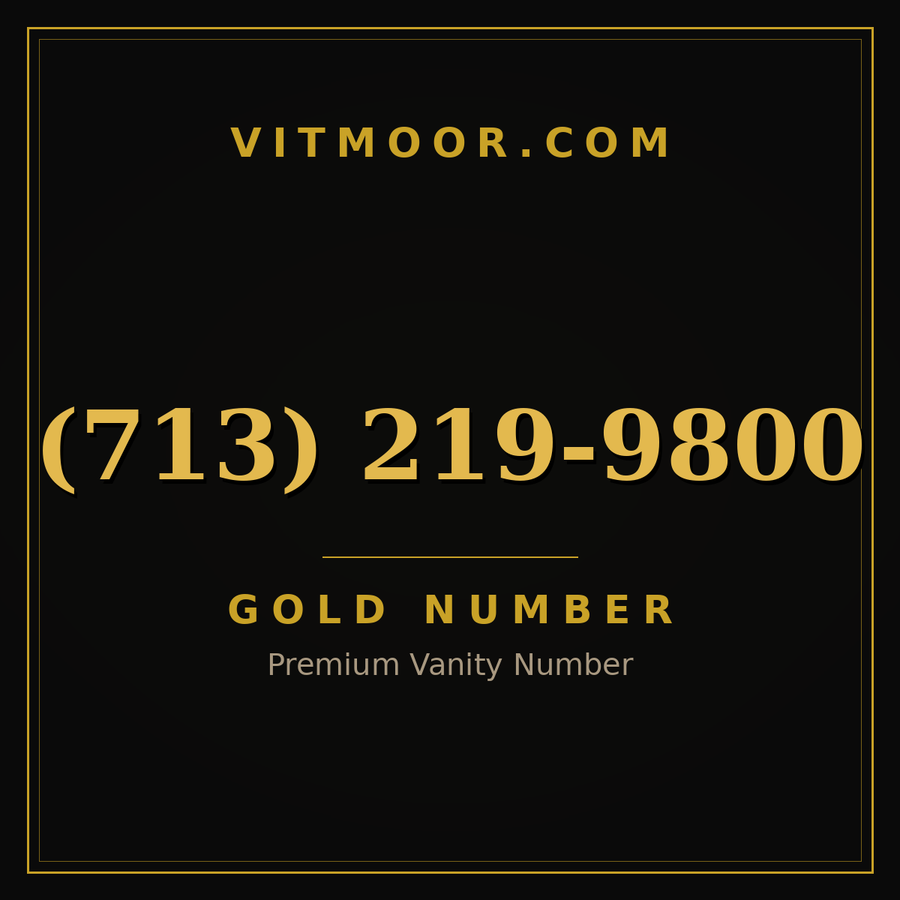 VITMOOR Gold premium number (713) 219-9800