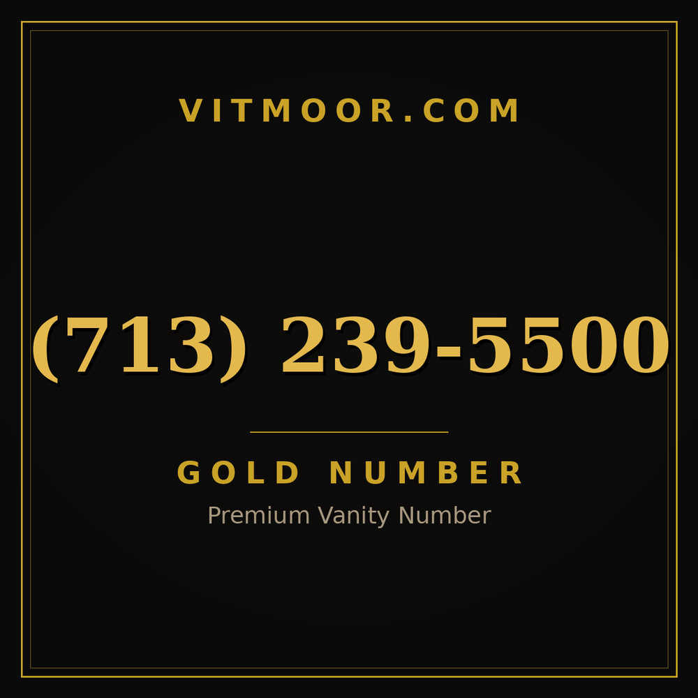 713 239-5500