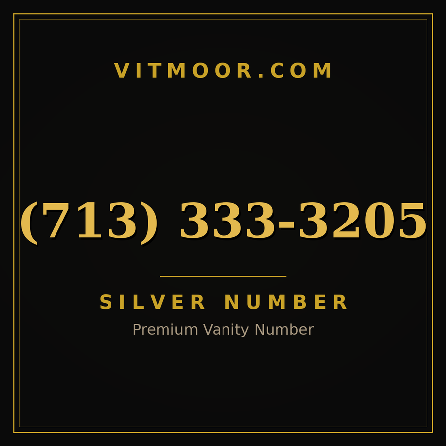 VITMOOR Silver premium number (713) 333-3205