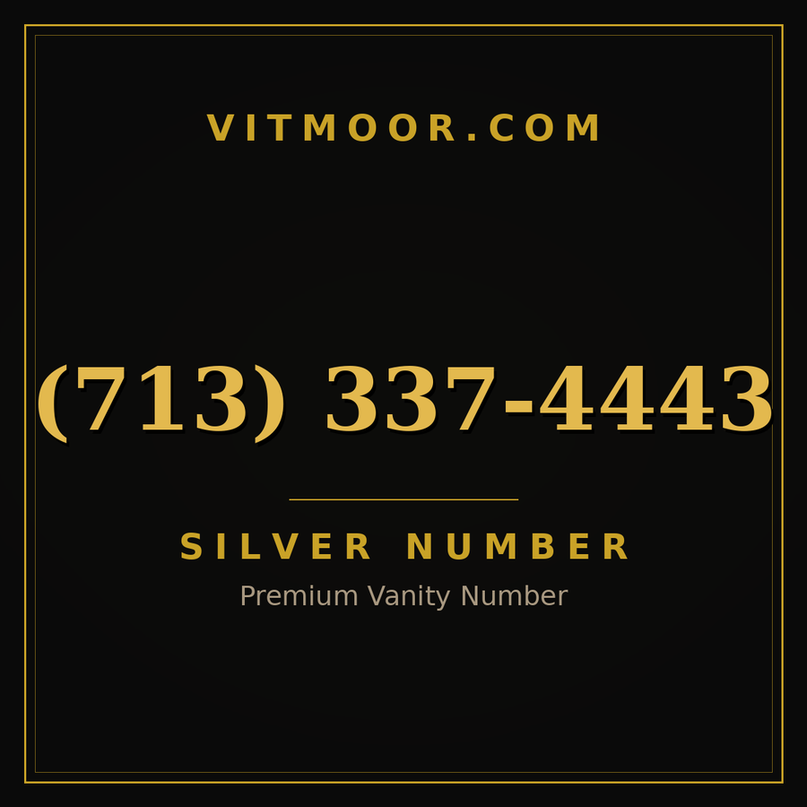 VITMOOR Silver premium number (713) 337-4443