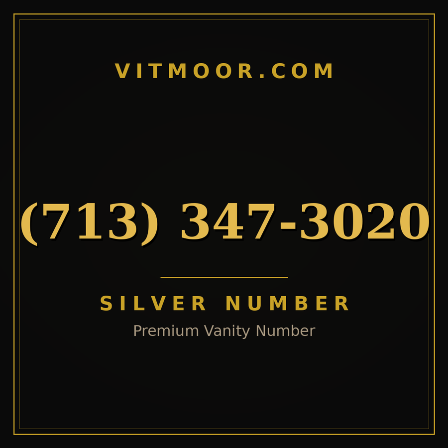 VITMOOR Silver premium number (713) 347-3020
