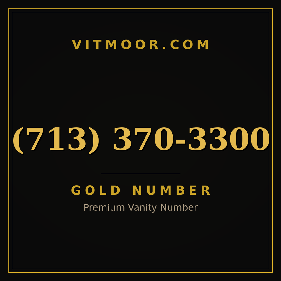 VITMOOR Gold premium number (713) 370-3300