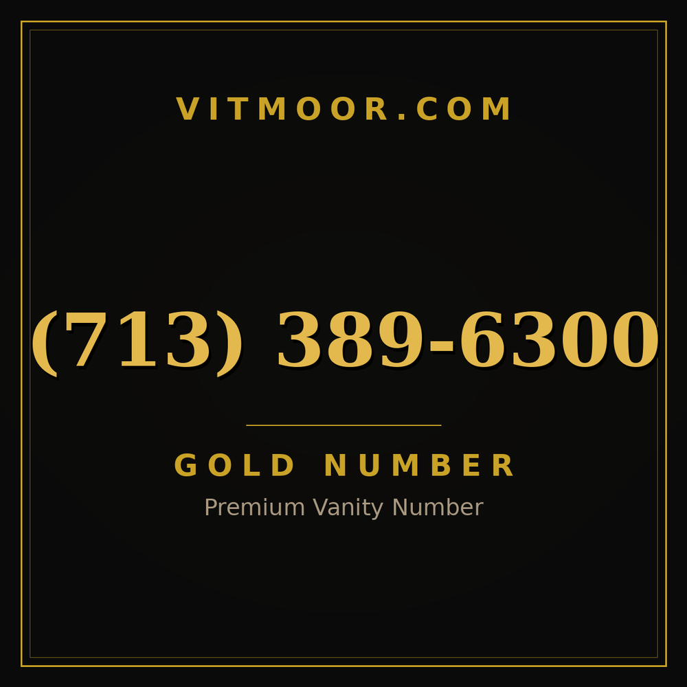 713 389-6300