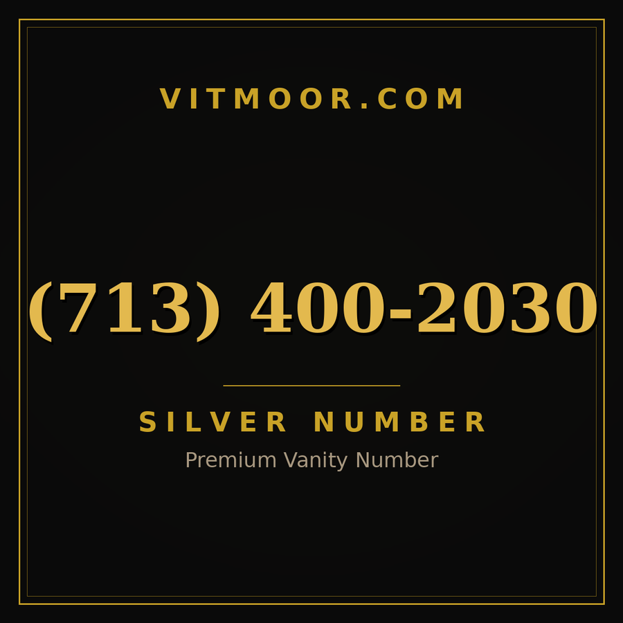 VITMOOR Silver premium number (713) 400-2030