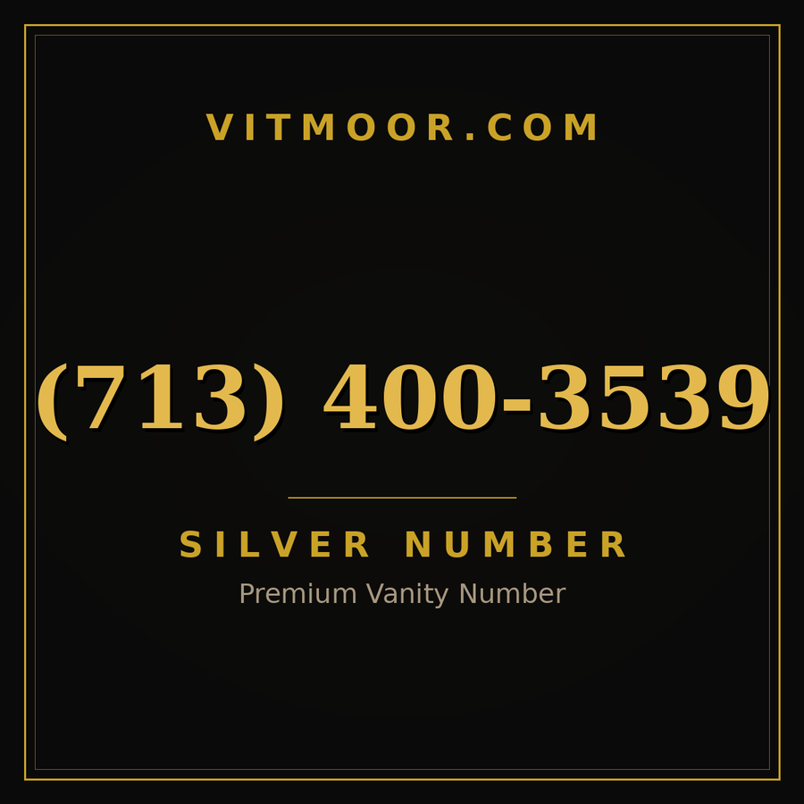 VITMOOR Silver premium number (713) 400-3539