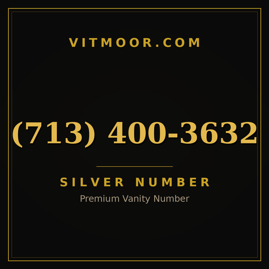 VITMOOR Silver premium number (713) 400-3632