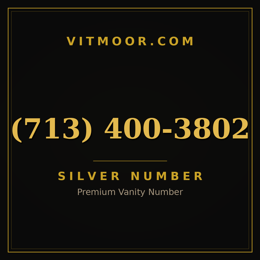 VITMOOR Silver premium number (713) 400-3802
