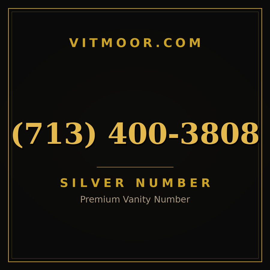 VITMOOR Silver premium number (713) 400-3808