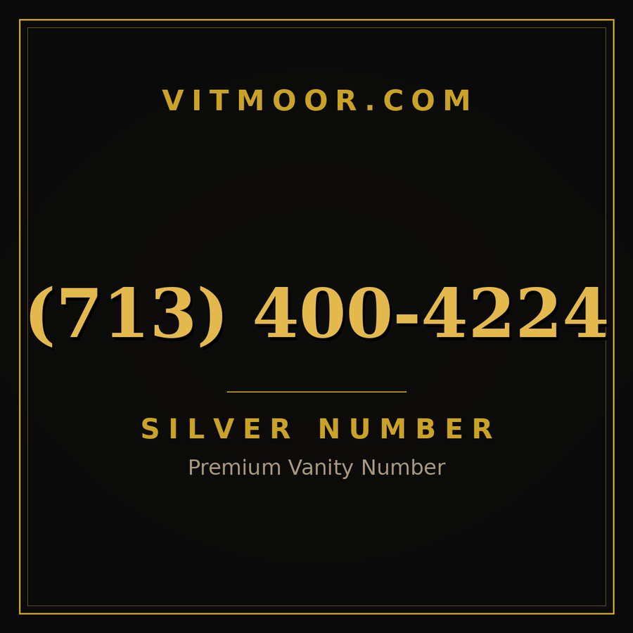 VITMOOR Silver premium number (713) 400-4224