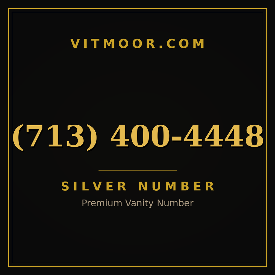 VITMOOR Silver premium number (713) 400-4448