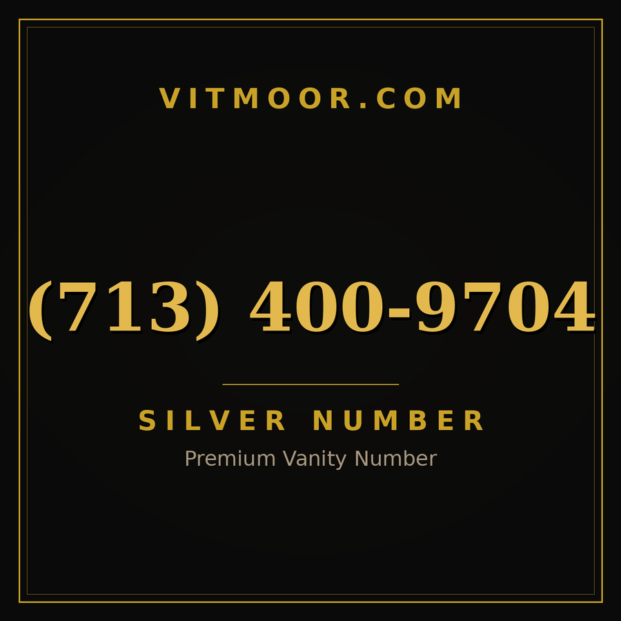 VITMOOR Silver premium number (713) 400-9704
