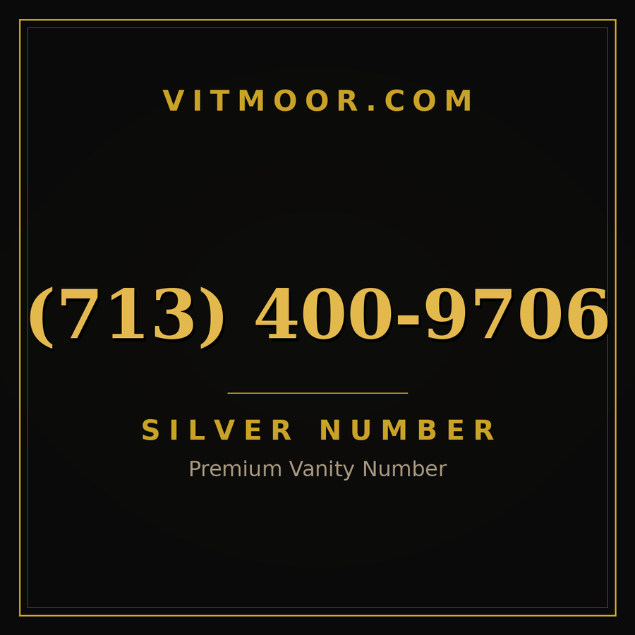 VITMOOR Silver premium number (713) 400-9706