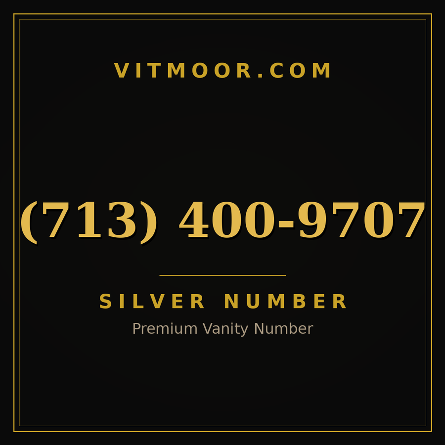 VITMOOR Silver premium number (713) 400-9707