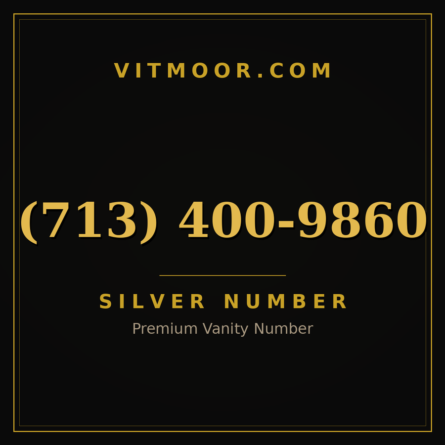 VITMOOR Silver premium number (713) 400-9860