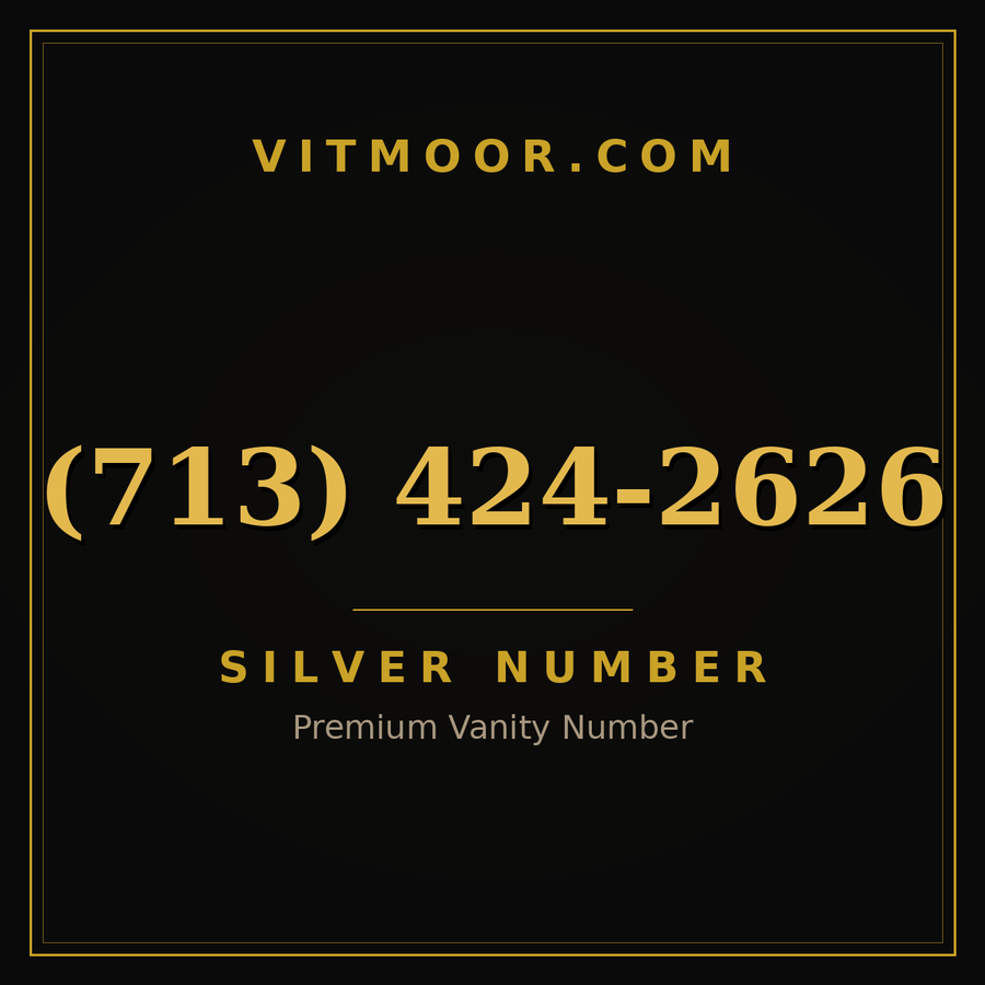 VITMOOR Silver premium number (713) 424-2626